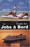 Le Nouveau Guide des Jobs � Bord
