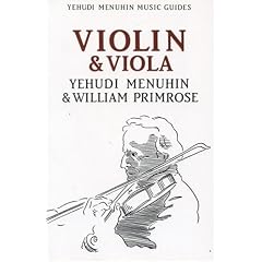 Violin & Viola (Yehudi Menuhin Music Guides)