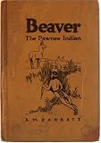 Beaver, the Pawnee Indian