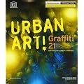 Urban Art - Graffiti 21: Katalog