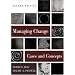 Managing Change: Cases and Concepts
