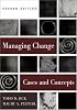 Managing Change: Cases and Concepts