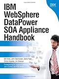IBM WebSphere DataPower SOA Appliance Handbook