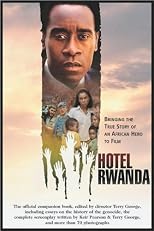 Hotel Rwanda: Bringing the True Story of an African Hero to Film