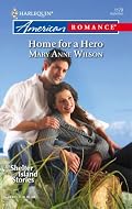 Home for a Hero (Harlequin American Romance, No. 1179)