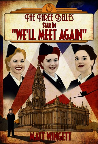 The Three Belles Star In We'll Meet Again (The Portsmouth Stories)
