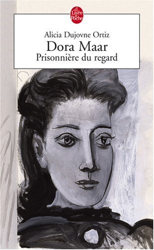 Dora Maar : Prisonnière du regard
