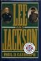 Lee and Jackson: Confederate Chieftains