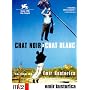 Chat noir, chat blanc