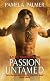 Passion Untamed: A Feral Warriors Novel