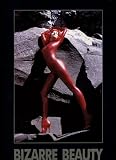 Bizarre beauty. - Peter W. Czernich