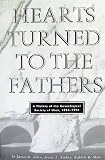 Hearts Turned to the Fathers: A History of the Genealogical Society of Utah, 1894-1994 (Byu Studies)