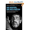 Die Geister, die mich riefen: Deutschlands bekanntester Spukforscher erz�hlt
