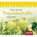 Der kleine Freundschafts-Kalender 2012