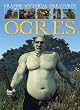 Ogres (Graphic Mythical Creatures)