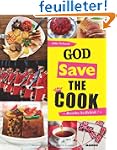 God save the cook : Recettes so British