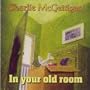 In Your Old Room