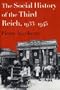 The Social History of the Third Reich, 1933-1945