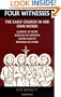 Four Witnesses: The Early Church in Her Own Words