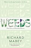 Weeds : how vagabond plants gatecrashed civilisation and changed the way we think about nature