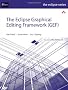 The Eclipse Graphical Editing Framework (GEF) (Eclipse (Addison-Wesley))
