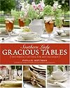 Southern Lady: Gracious Tables: The Perfect Setting for Any Occasion