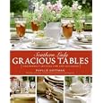Southern Lady: Gracious Tables: The Perfect Setting for Any Occasion