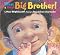 What a Good Big Brother! (Picture Book)