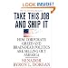 Take This Job and Ship It: How Corporate Greed and Brain-Dead Politics Are Selling Out America