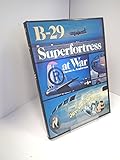 B-29 Superfortress at war