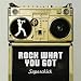 Image of Rock What You Got [+digital booklet]