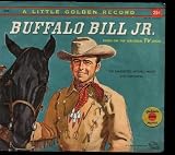 Buffalo Bill Jr. small 78 RPM Record and Sleeve : A Little Golden Record from 1950`s