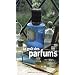 Le go�t des parfums