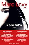 Si c'�tait � refaire