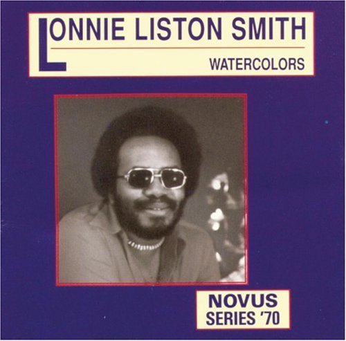 Lonnie Liston Smith - Watercolors - Zortam Music