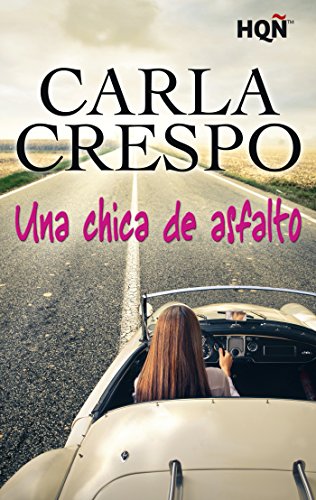 Una chica de asfalto (HQÑ) (Spanish Edition)