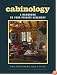 Cabinology: A Handbook to Your Private Hideaway