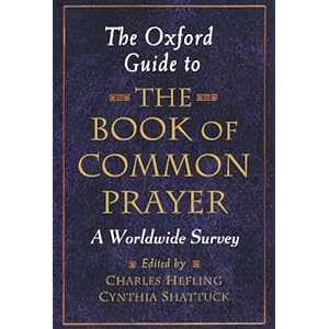 The Oxford Guide to the Book of Common Prayer: A Worldwide Survey