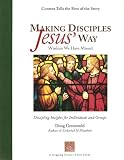 Making Disciples Jesus's Way: Wisdom We Have Missed
