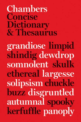 Chambers Concise Dictionary and Thesaurus (Dictionary/Thesaurus)