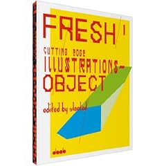 Fresh: Cutting Edge Illustrations in 3D 1