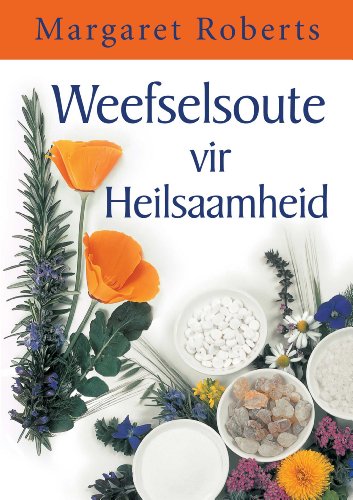 Weefselsoute vir Heilsaamheid (Afrikaans Edition)
