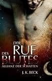 Produkt-Bild: Der Ruf des Blutes: Die Allianz der Schatten, Band 1