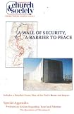 A Wall of Security, A Barrier to Peace (Special Appendix: Presbyterian Actions Regarding Israel and Palestine, The Question of Divestment)