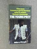 The young prey