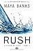 A fleur de peau, Tome 1 : Rush