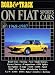 Search : Road & Track On Fiat Sports Cars 1968-1987 (Brooklands Road Tests)