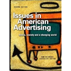 Issues in American Advertising: Media, Society and a Changing World: Tom Reichert