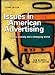 Issues in American Advertising: Media, Society and a Changing World