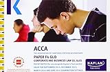 ACCA paper F4 global : corporate and business law